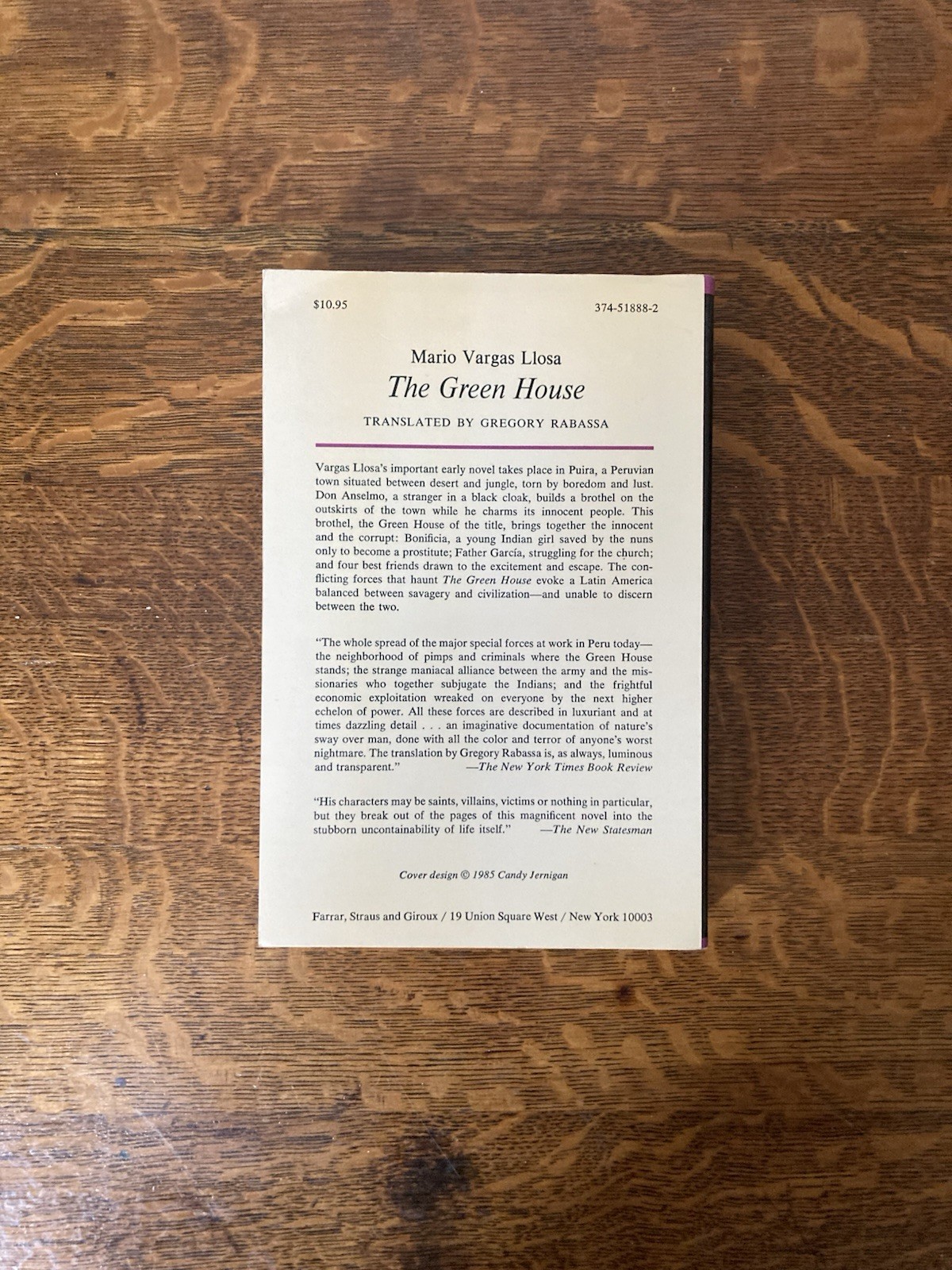 The Green House by Mario Vargas Llosa. Farrar, Straus and Giroux. 1985.