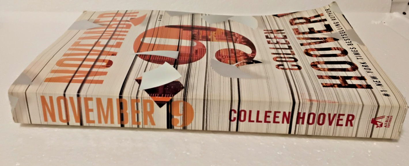 November 9 : A Novel by Colleen Hoover (2015, Trade Paperback)