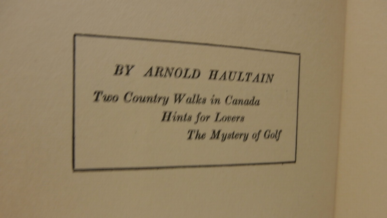The Mystery Of Golf By Arnold Haultain The Macmillan Company 1914 Second Edition