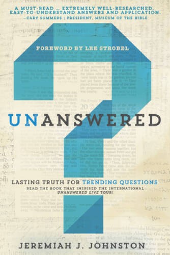 Unanswered: Lasting Truth for Trending Questions – Paperback – VERY GOOD