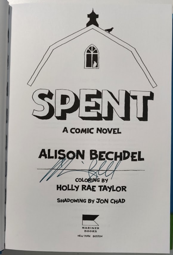 ** SIGNED ** Spent – Alison Bechdel – First Edition – Comic Novel Hardcover