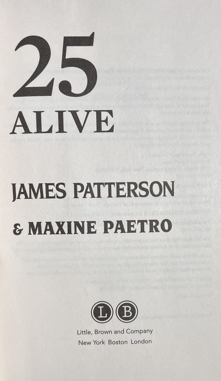 25 ALIVE by James Patterson & Maxine Paetro (2025, Hardcover) 1st/1st