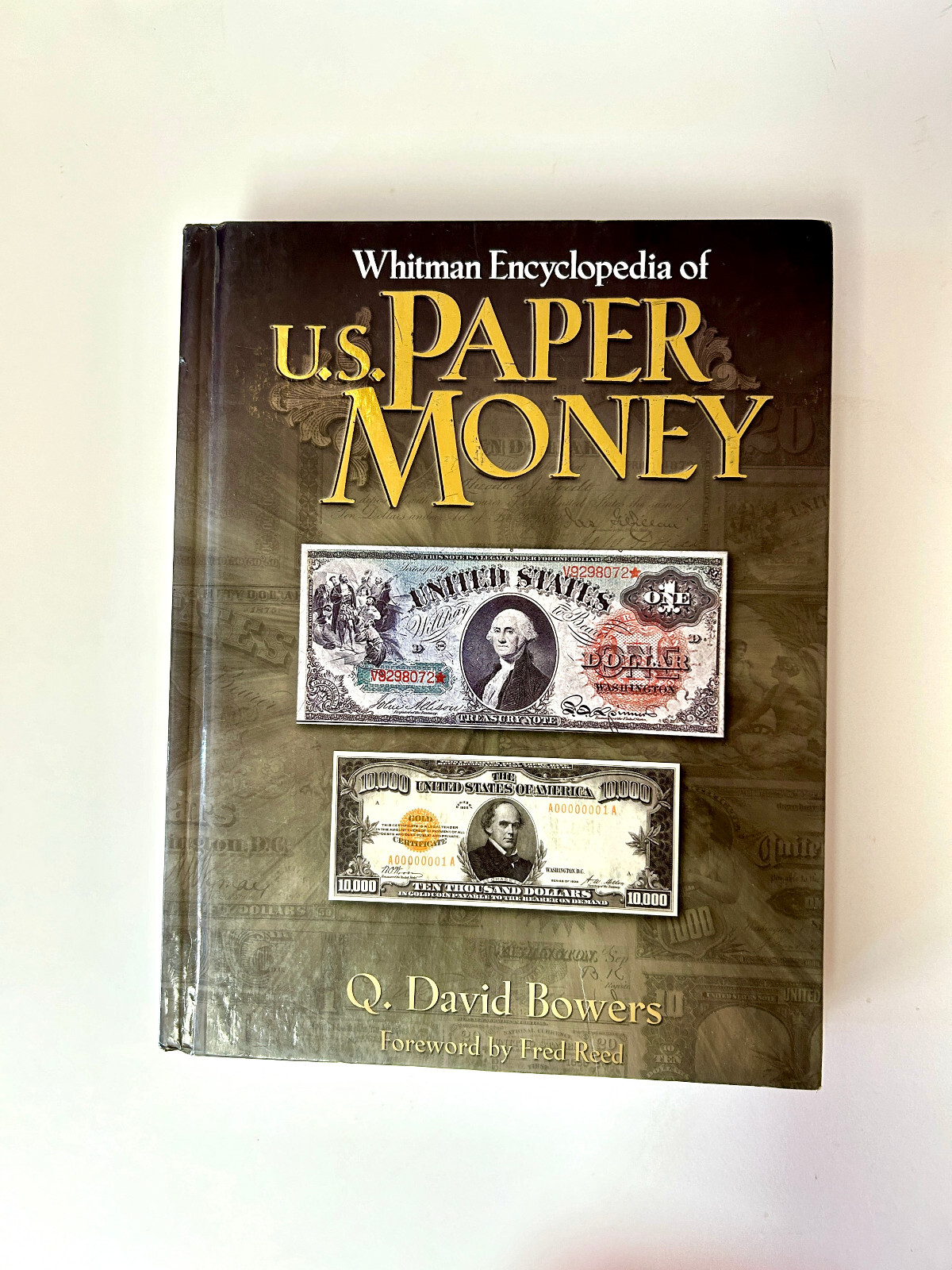Whitman Encyclopedia of U.S. Paper Money Q. David Bowers Hardcover Book