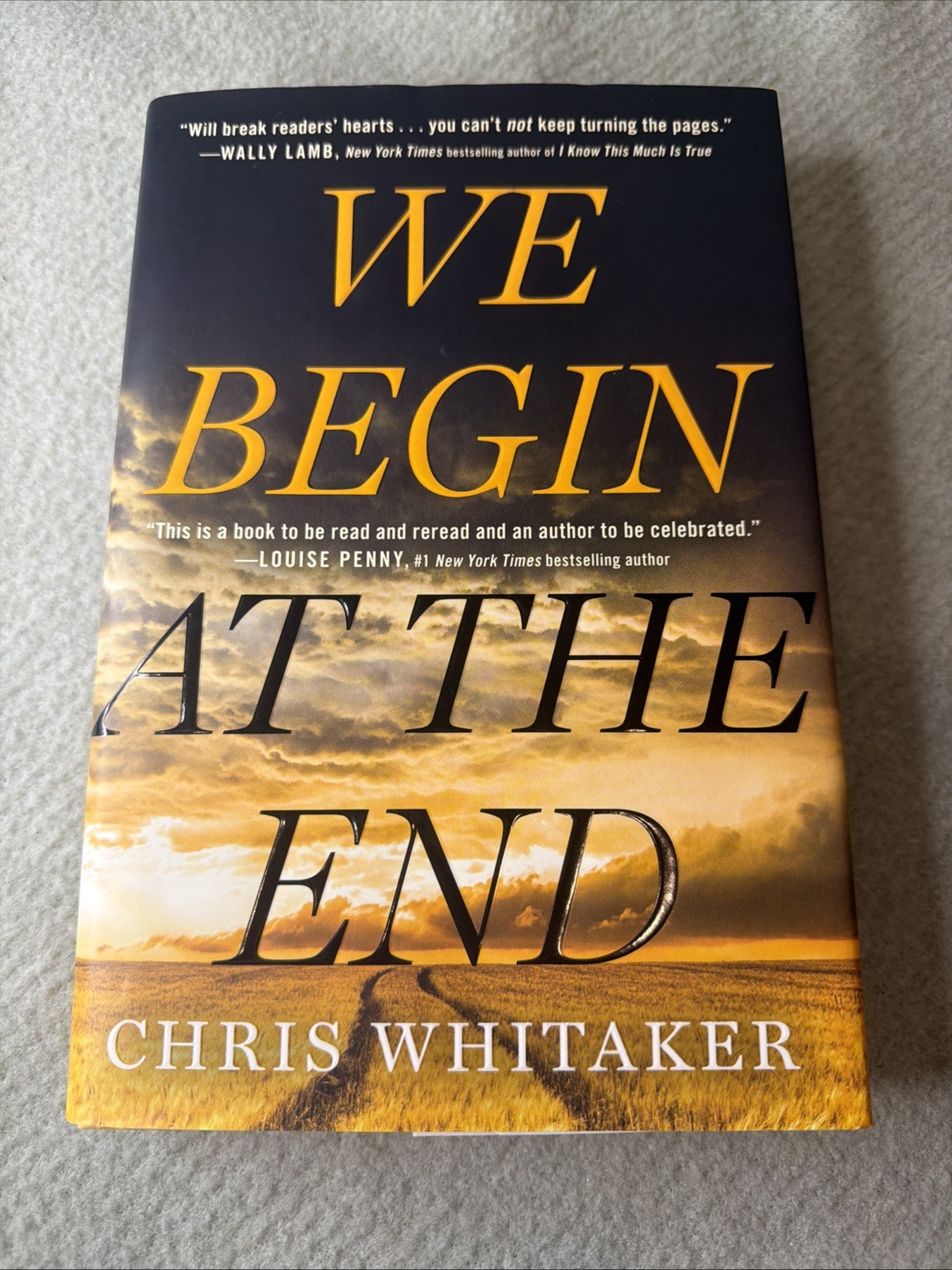 We Begin at the End by Chris Whitaker (2021, Hardcover)