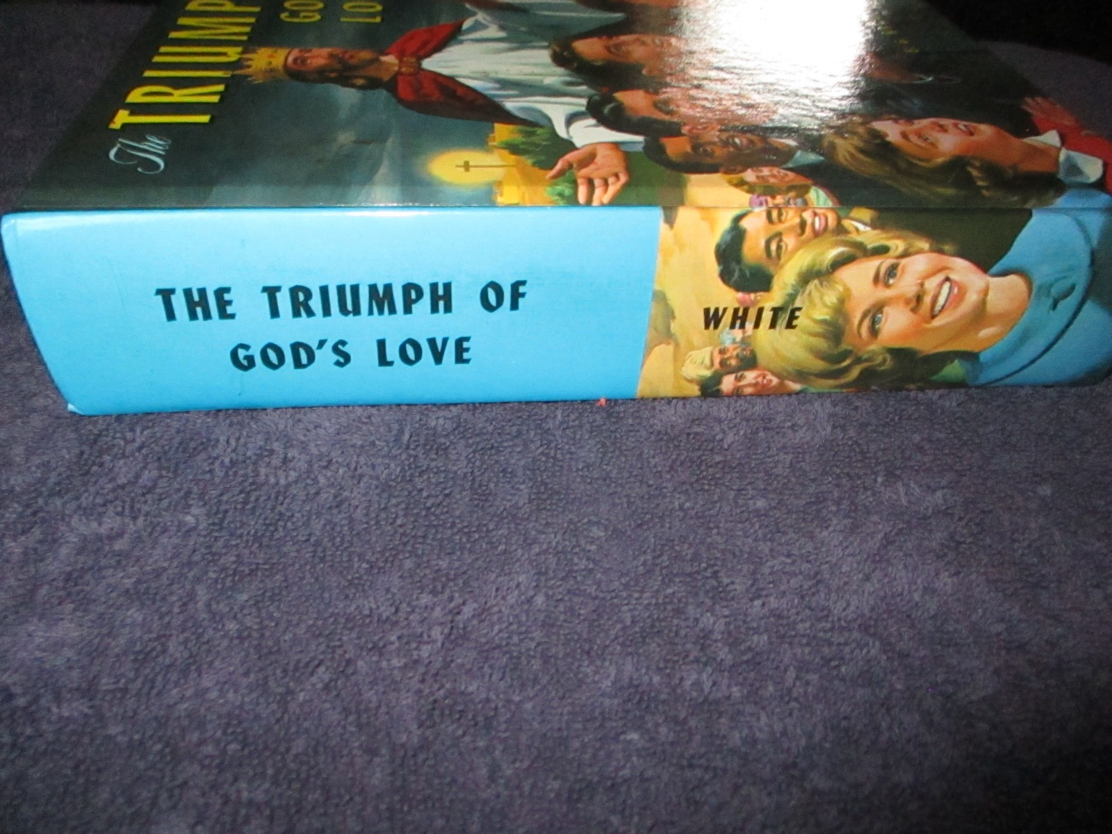 E.G. White The Triumph of God’s Love 1950 Hardcover 656 Pages
