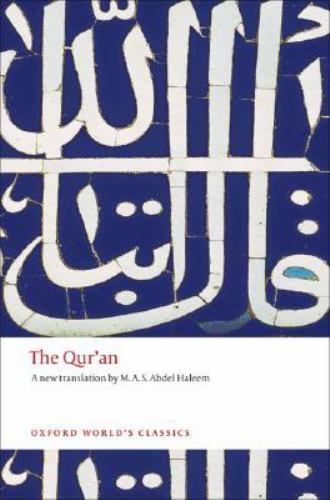 The Qur’an (Oxford World’s Classics), Haleem, M. A. S. Abdel, New Book