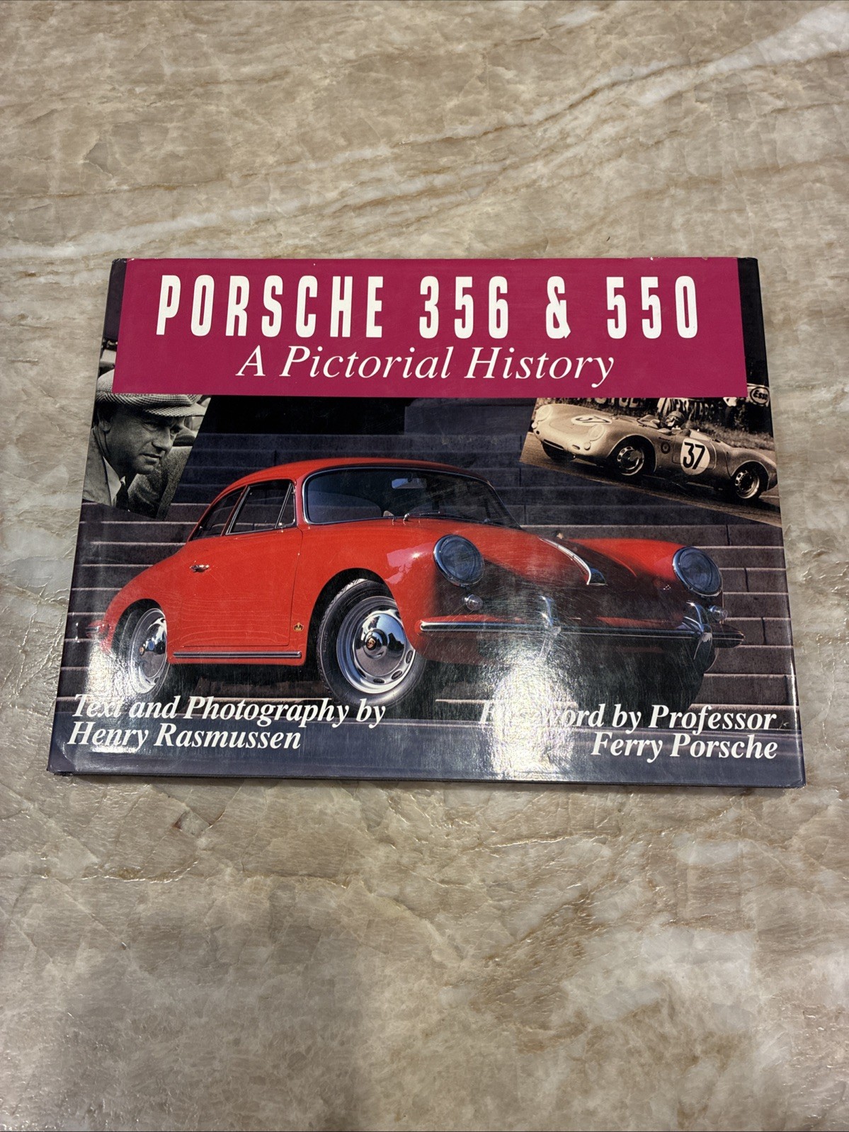 Porsche 356 and 550: A Pictorial History ~ by Henry Rasmussen ~ Hardcover