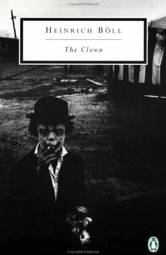 The Clown (Penguin Classics) by Heinrich Böll