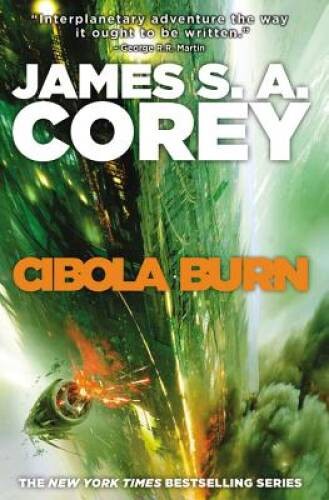 Cibola Burn (The Expanse) – Hardcover By Corey, James S A – ACCEPTABLE