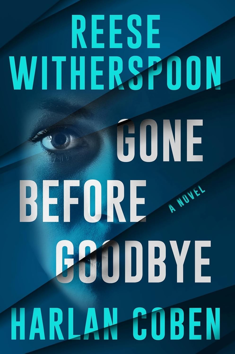 Gone Before Goodbye by Reese Witherspoon and Harlan Coben (2025, Hardcover)