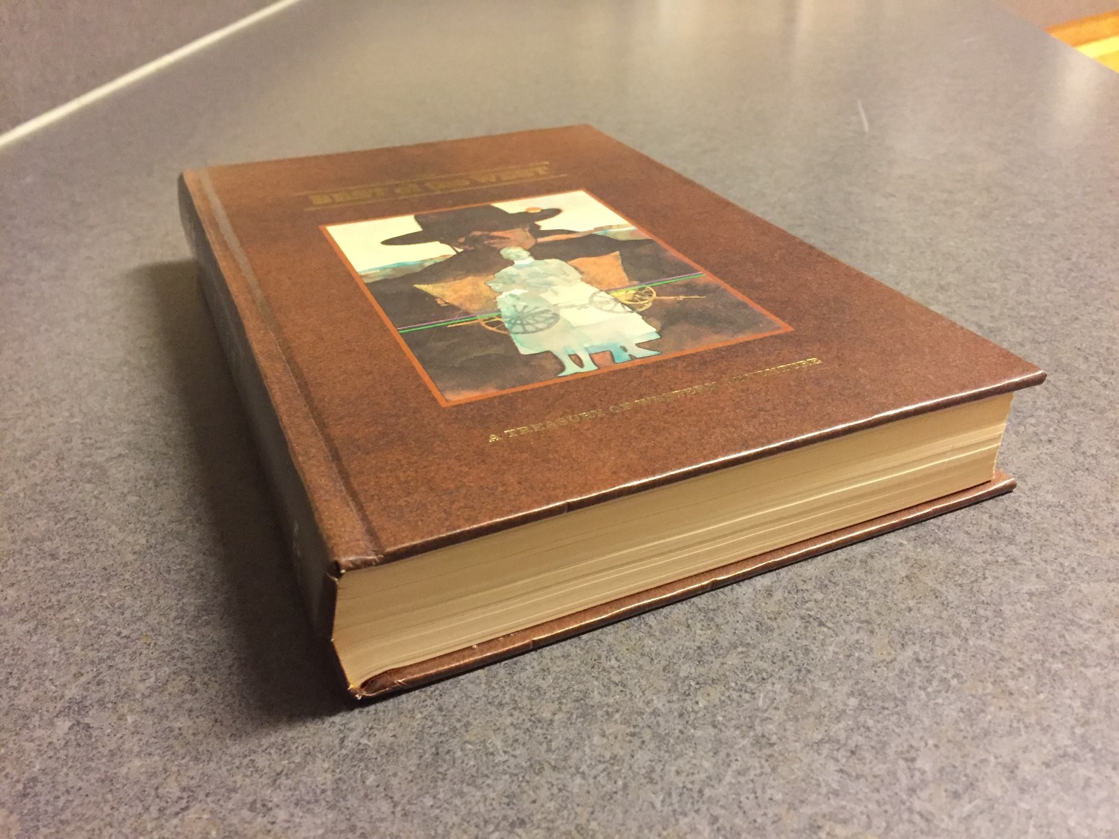 1976 The Best of The West Treasury of Western Adventure 1st Edition Hardcover