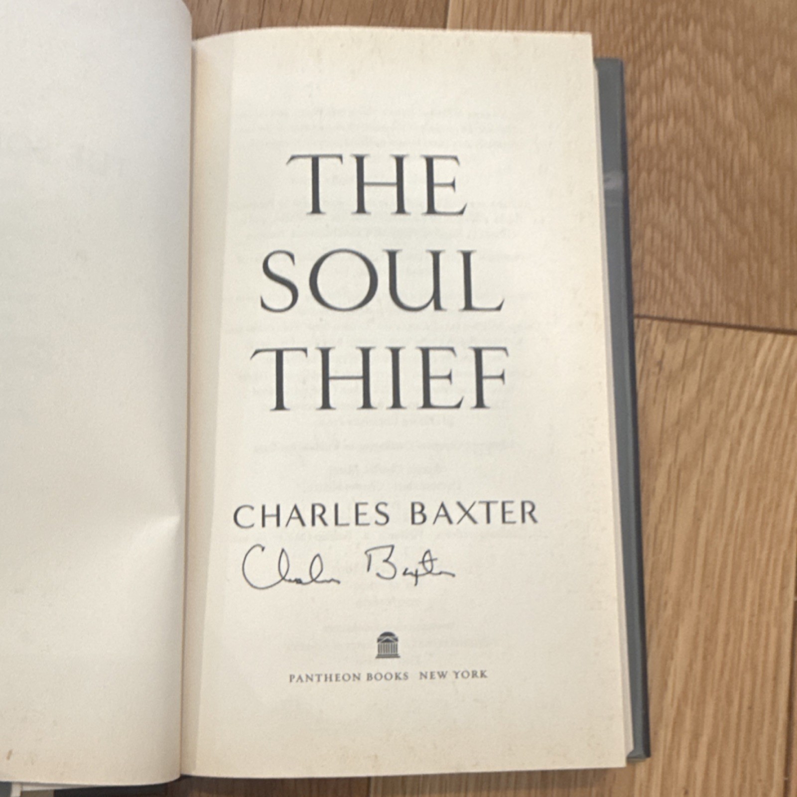 Pantheon Books The Soul Thief Charles Baxter Hardcover 2008 Signed Fiction