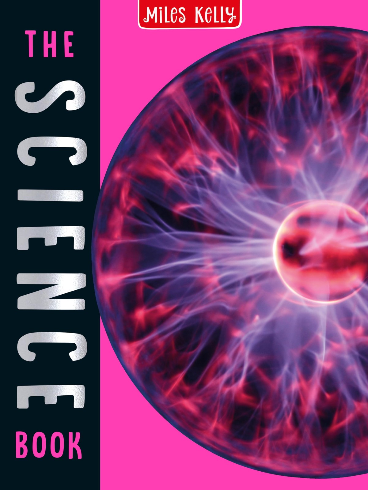 The Science Book: 160 Pages Packed Full of Amazing Photos and Fantastic Fact…