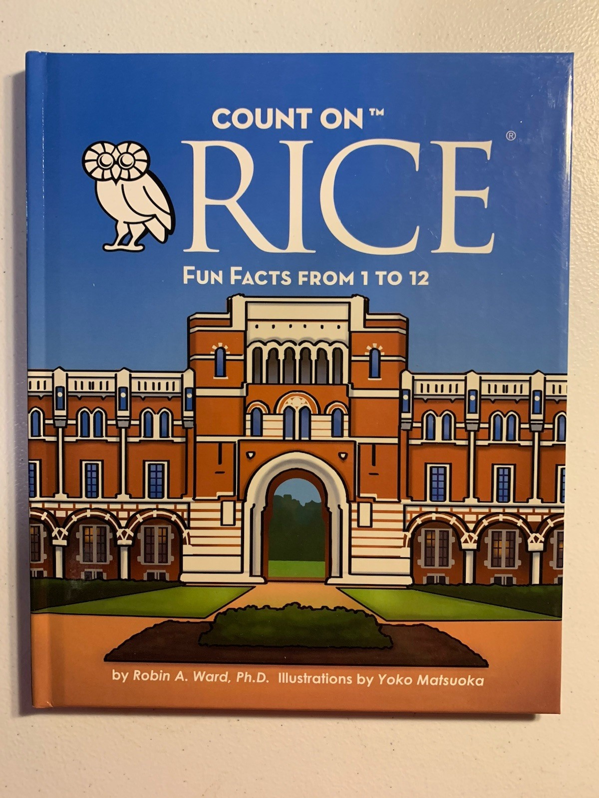 Count on Rice: Fun Facts from 1 to 12 – Hardcover By Ward, Robin – VERY GOOD