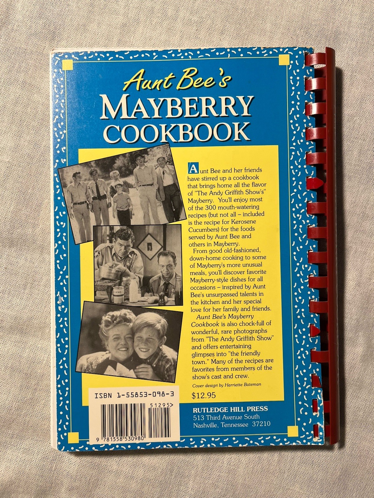 Aunt Bee’s Mayberry Cookbook, 1991, Spiral, Ken Beck & Jim Clark, 244 Pages