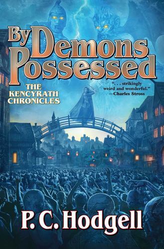 By Demons Possessed (6) (Kencyrath) by Hodgell, P. C. [Mass Market Paperback]