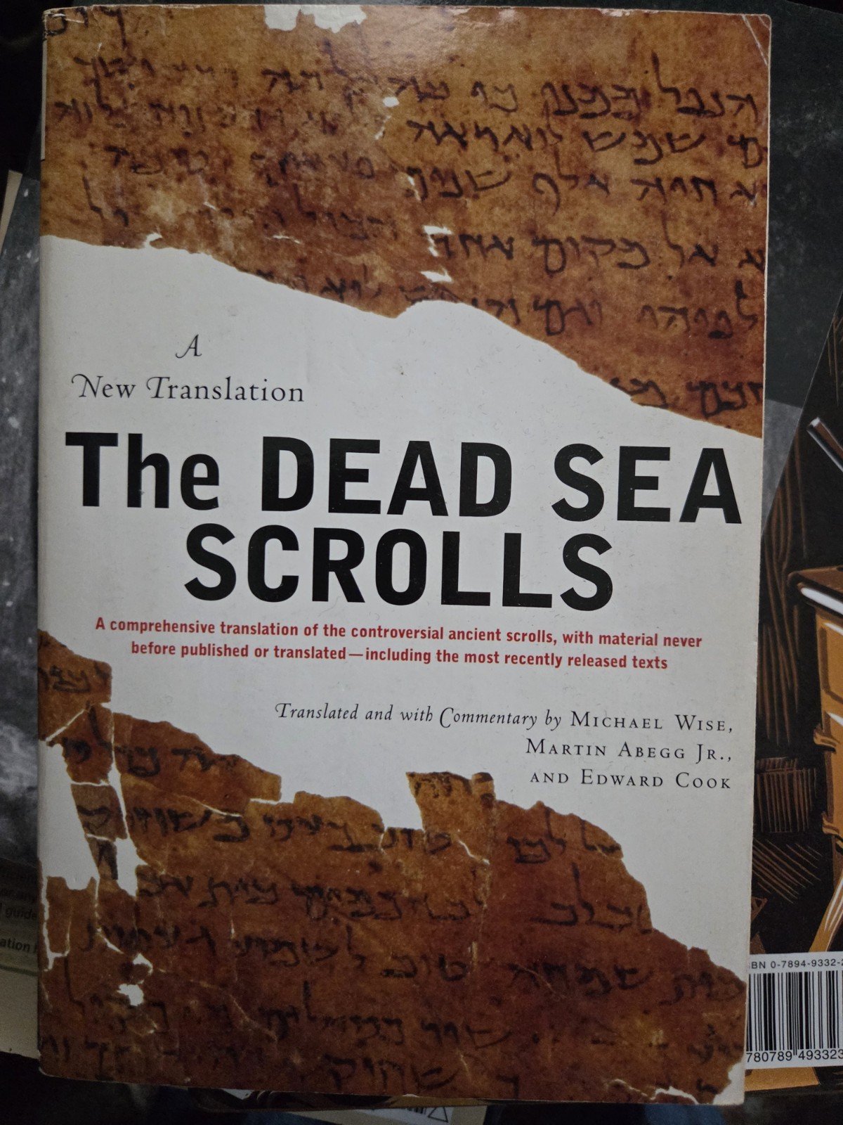 The Dead Sea Scrolls: A New Translation – Paperback By Wise, Michael O. – GOOD