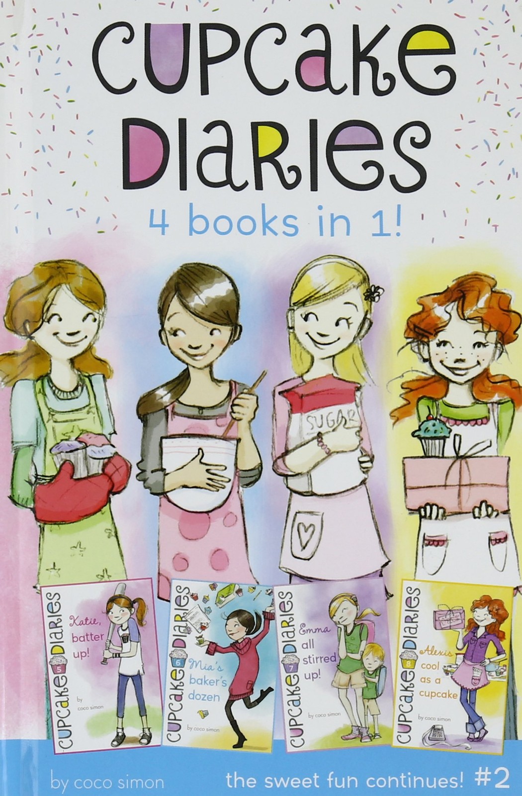 Cupcake Diaries 4 Books in 1! #2: Katie, Batter Up!; Mia’s Baker’s Dozen; Em…