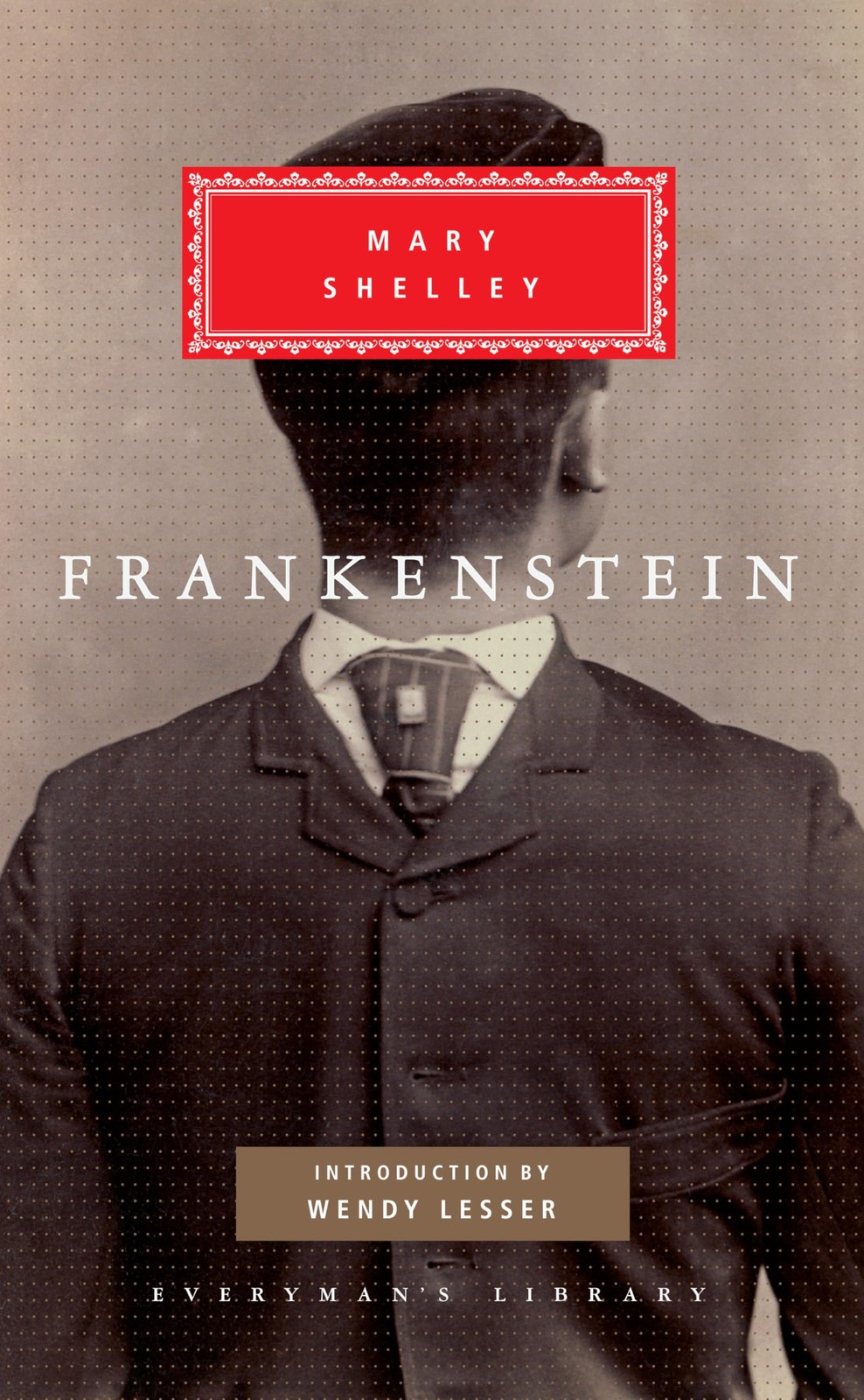 Frankenstein (Everyman’s Library) – Shelley, Mary|Lesser, Wendy – Good – See…