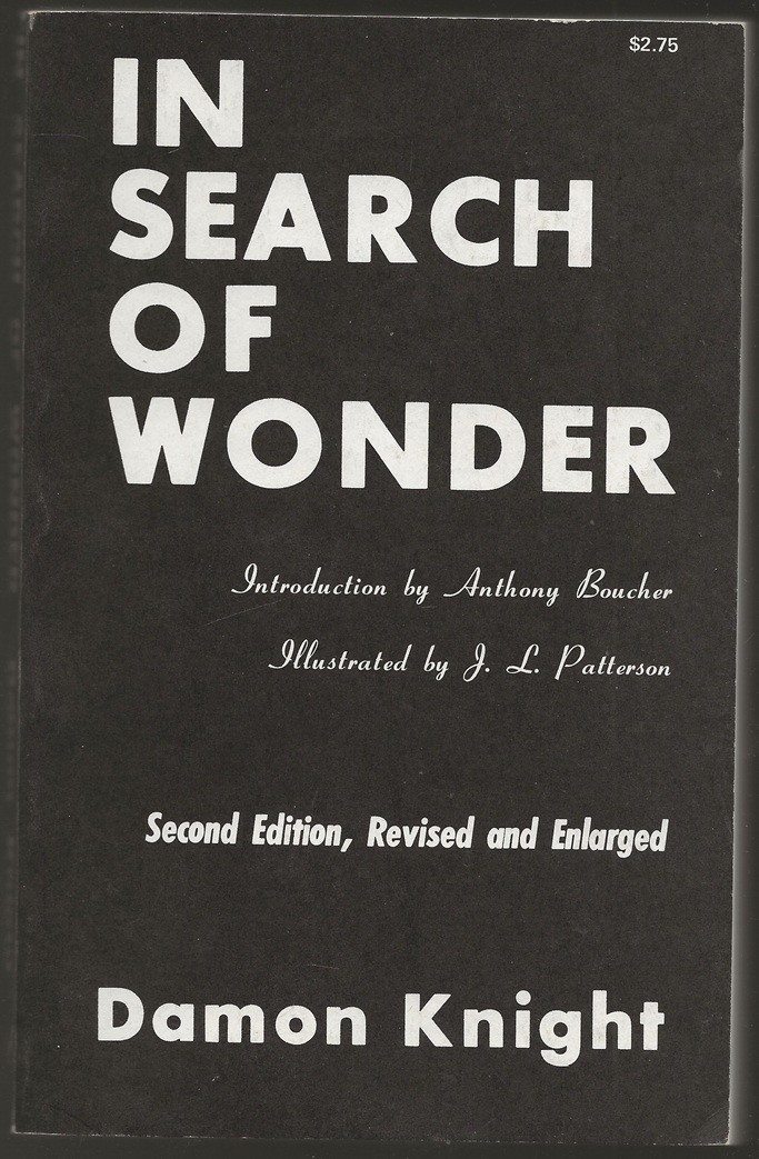 DAMON KNIGHT In Search of Wonder. Advent 1974. Revised 2nd ed. Classic SF critic