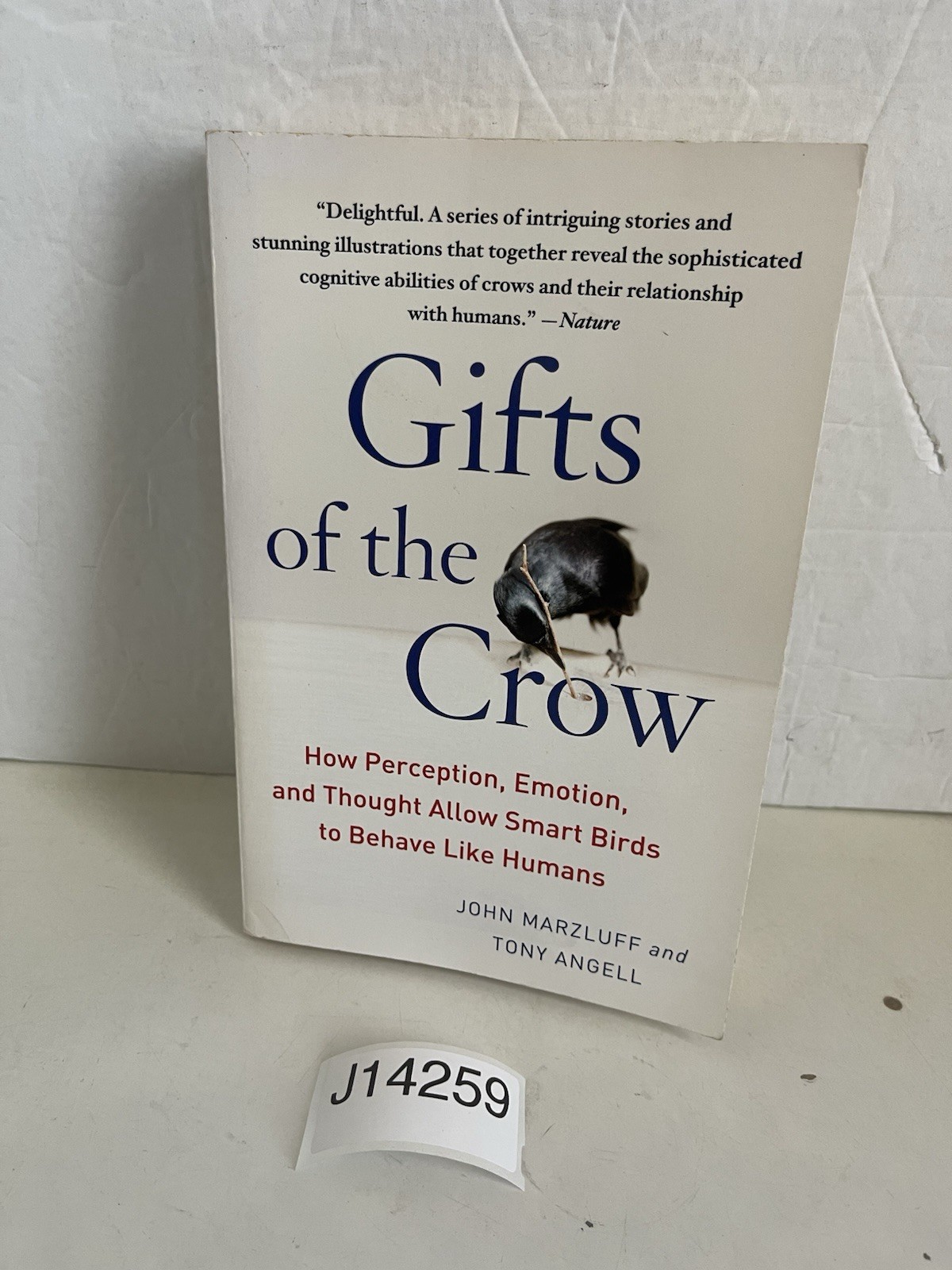 Gifts of the Crow: How Perception, Emotion First Atria Edition Paperback 2013