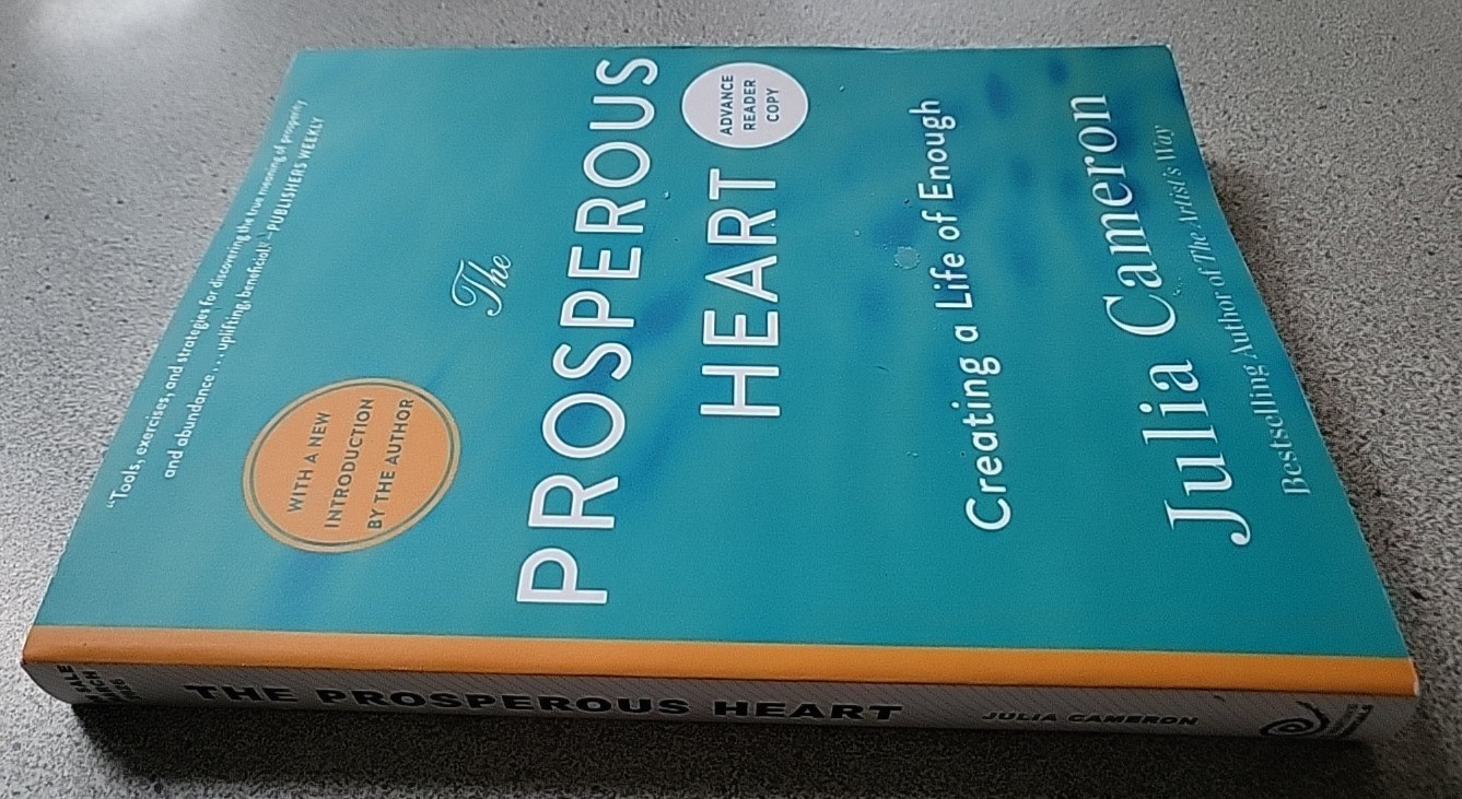 Mar 2026 The PROSPEROUS HEART creating a life of enough by Julia Cameron ARE PB