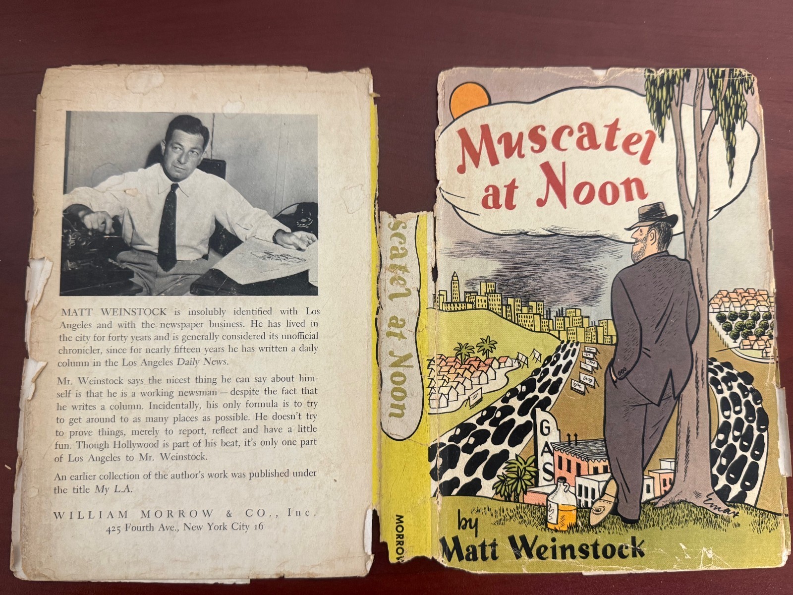 Muscatel at Noon by Matt Weinstock Hardcover with Dust Jacket *SIGNED* 1951