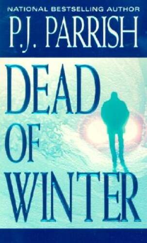 Dead of Winter – Mass Market Paperback By Parrish, P. J. – GOOD