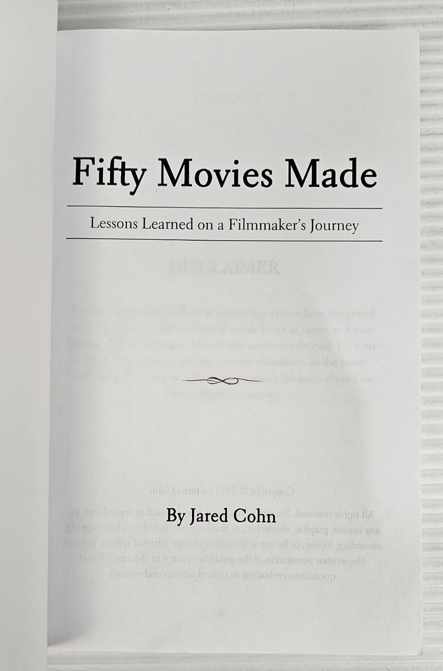 50 Movies Made Lessons Learned On A Filmmaker’s Journey by Jaren Cohen Paperback