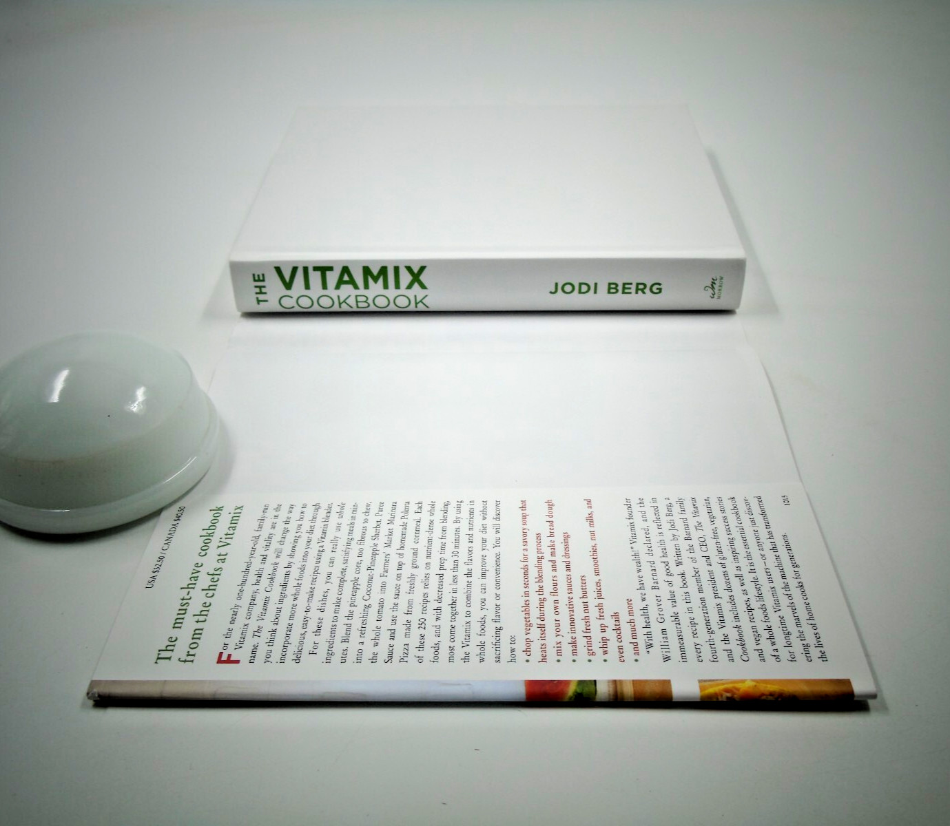The Vitamix Cookbook: Over 200 delicious whole food recipes By Jody Berg 1st Ed