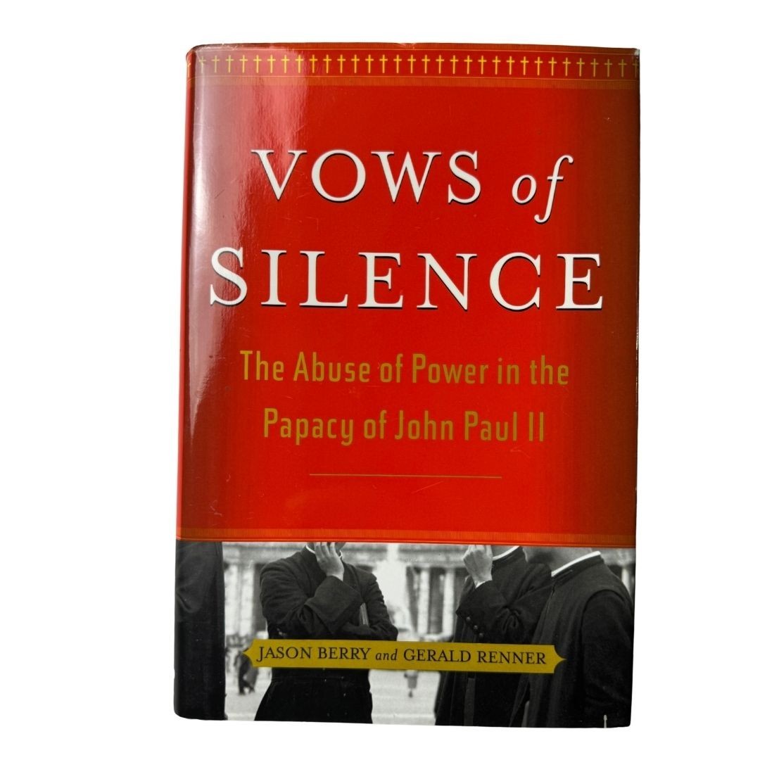 Vows of Silence by Jason Berry & Gerald Renner Hardcover Papacy Abuse Vatican