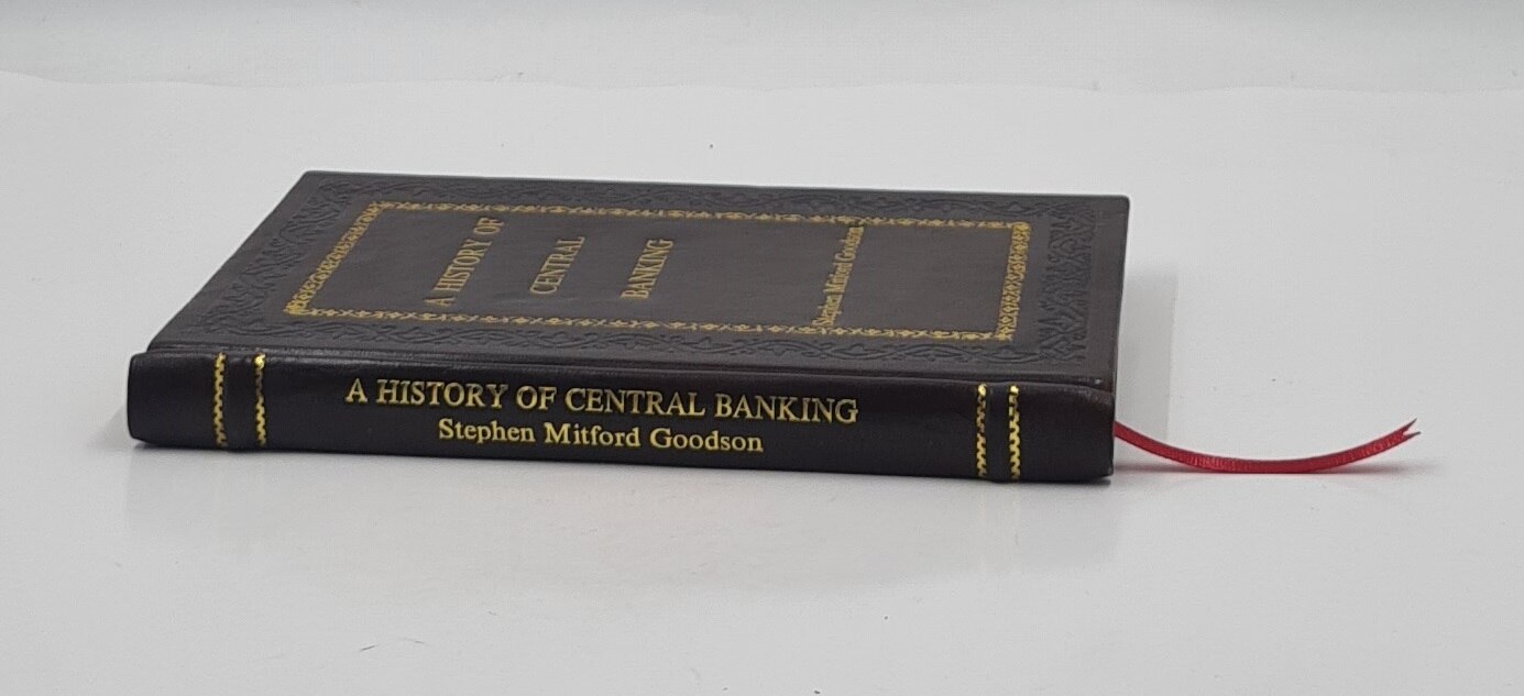 A History Of Central Banking And The Enslavement Of Mank [Premium Leather Bound]