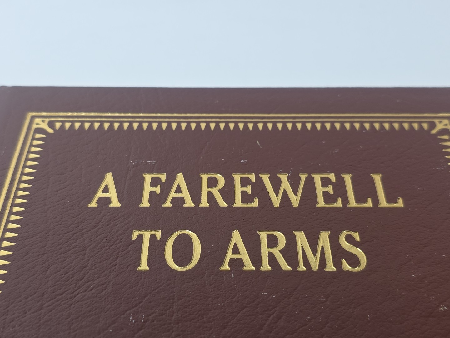A Farewell to Arms by Ernest Hemmingway ~ Easton Press 2003 ~ 100 Greatest Books