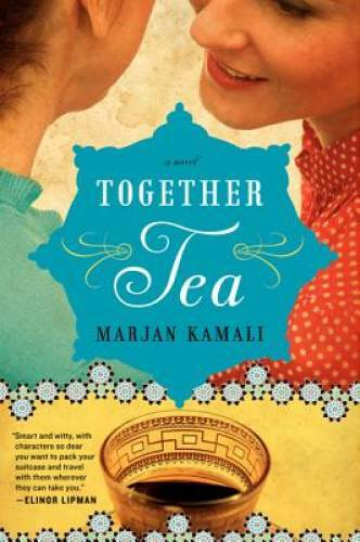 Together Tea – Paperback By Kamali, Marjan – GOOD