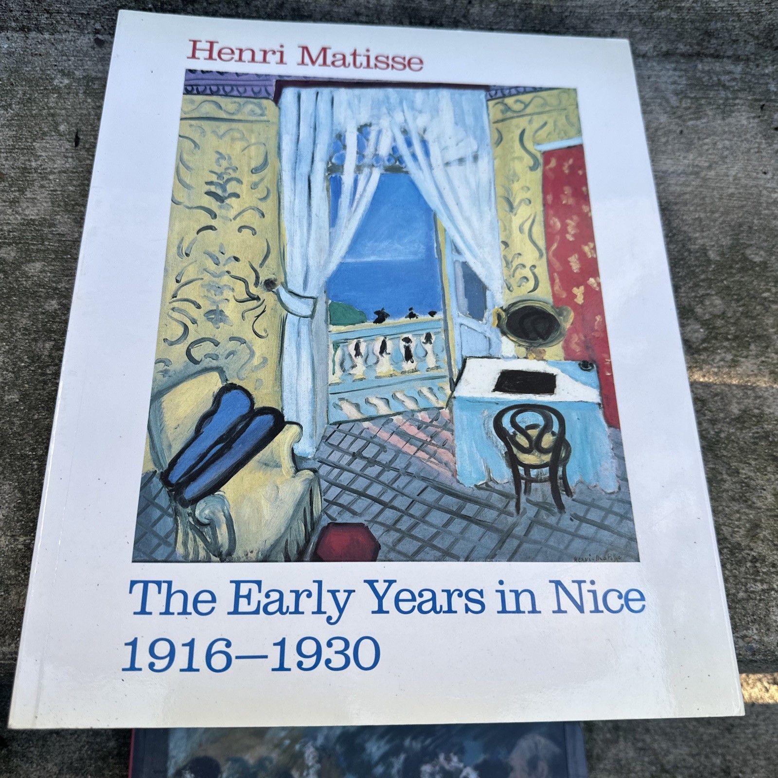 Henri Matisse : The Early Years in Nice – 1916-1930 Paperback Book
