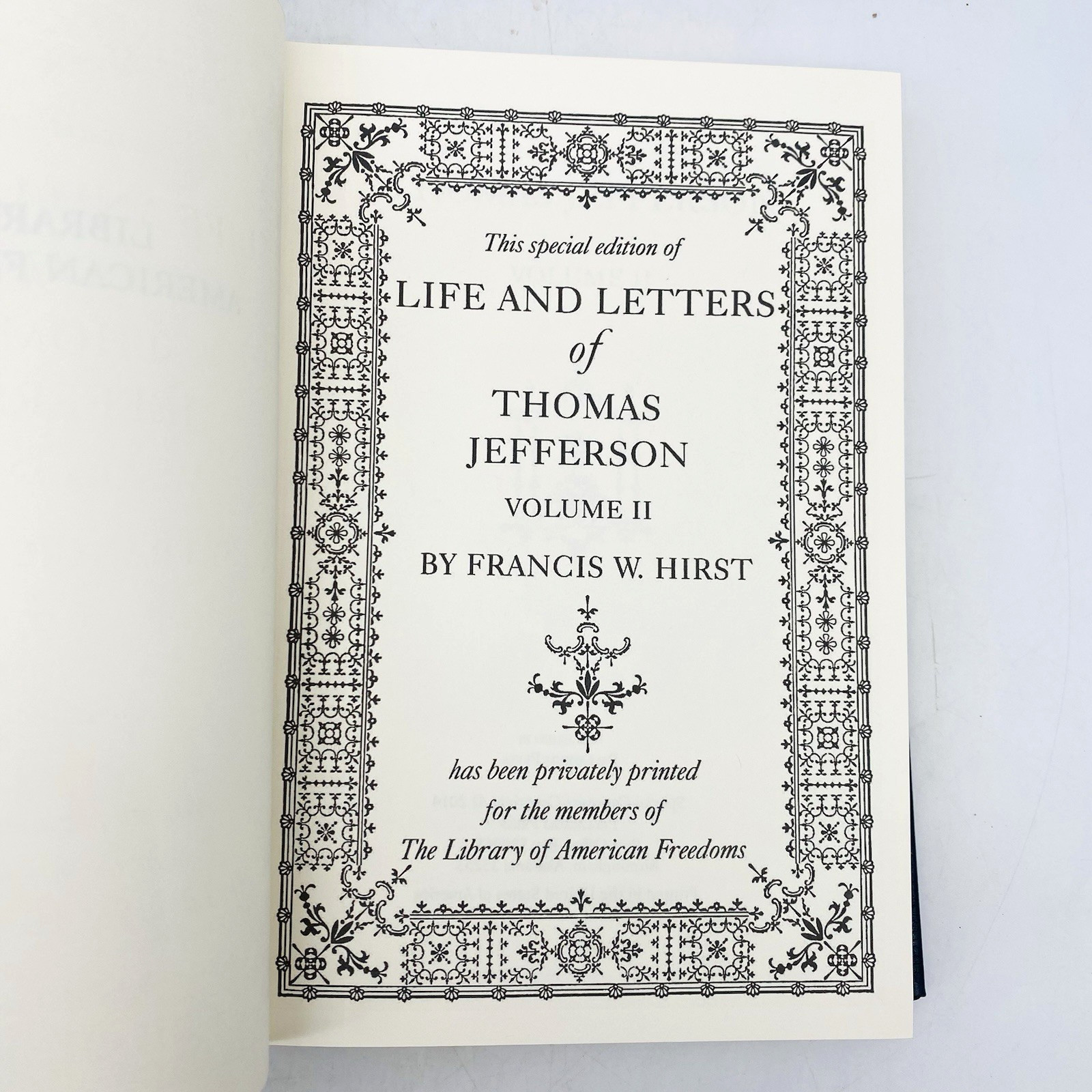 2-Vol Life & Letters of Thomas Jefferson Francis Hirst Library American Freedoms