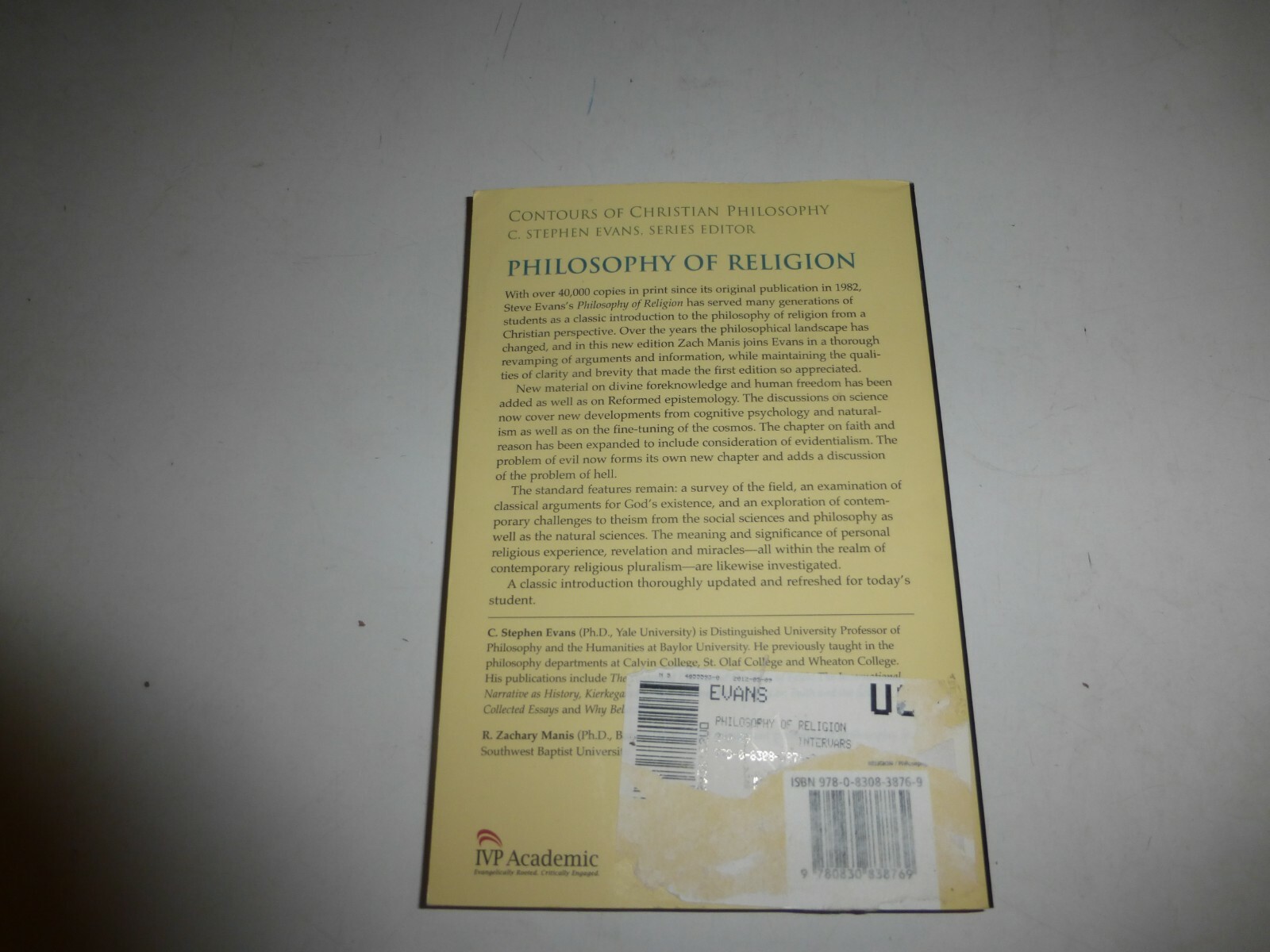 Philosophy of Religion Thinking about Faith by C Stephen Evans PB 2009 New B280