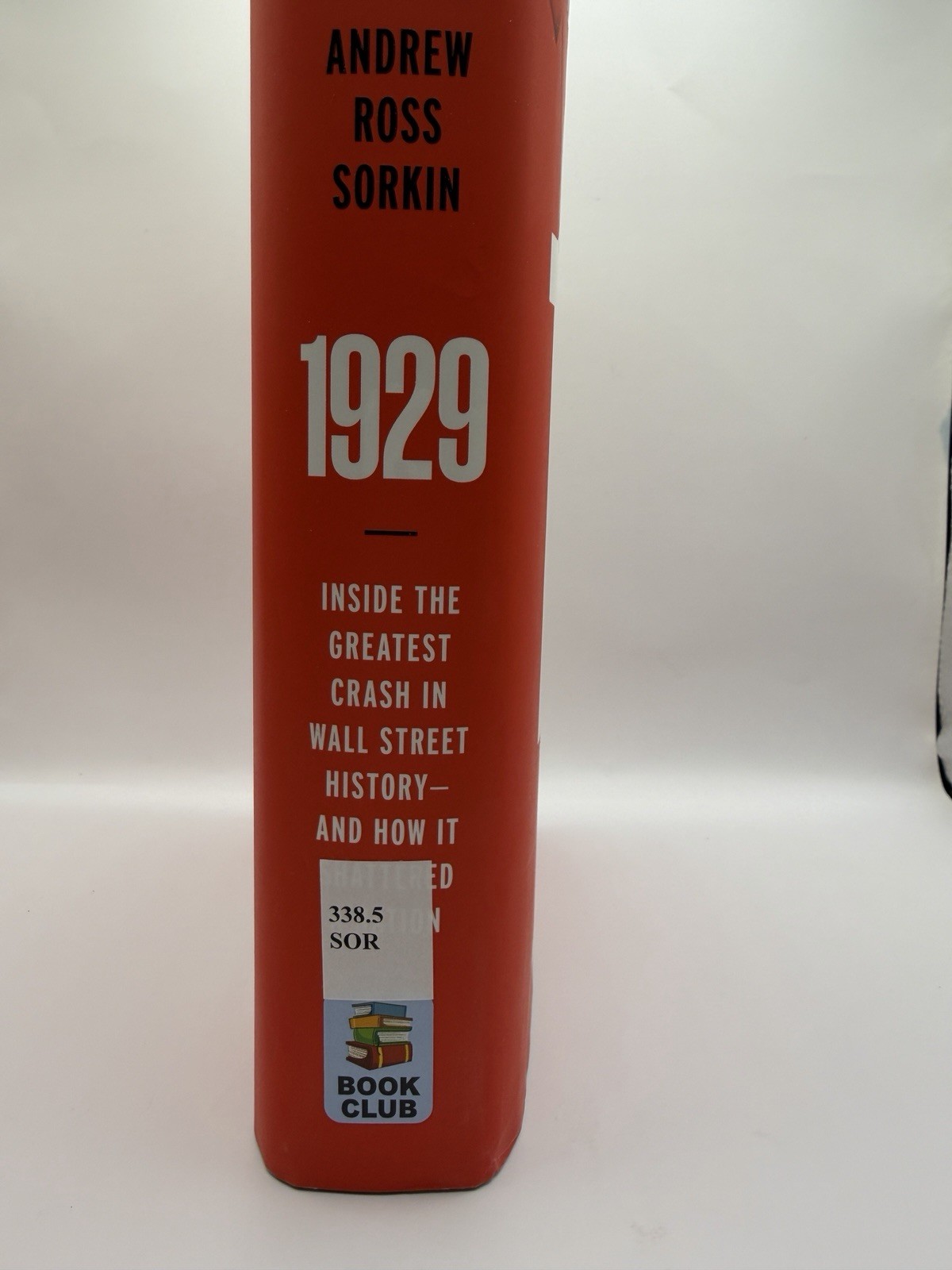1929 : Inside the Greatest Crash in Wall Street History–And How It…