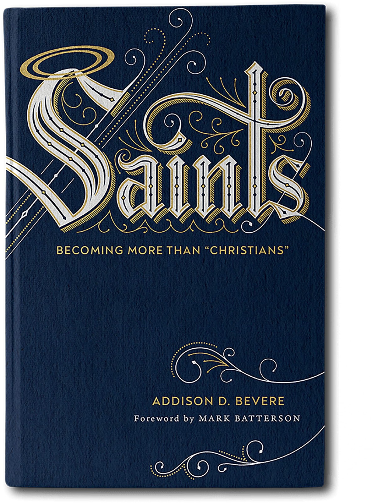 Saints: Becoming More Than „Christians“