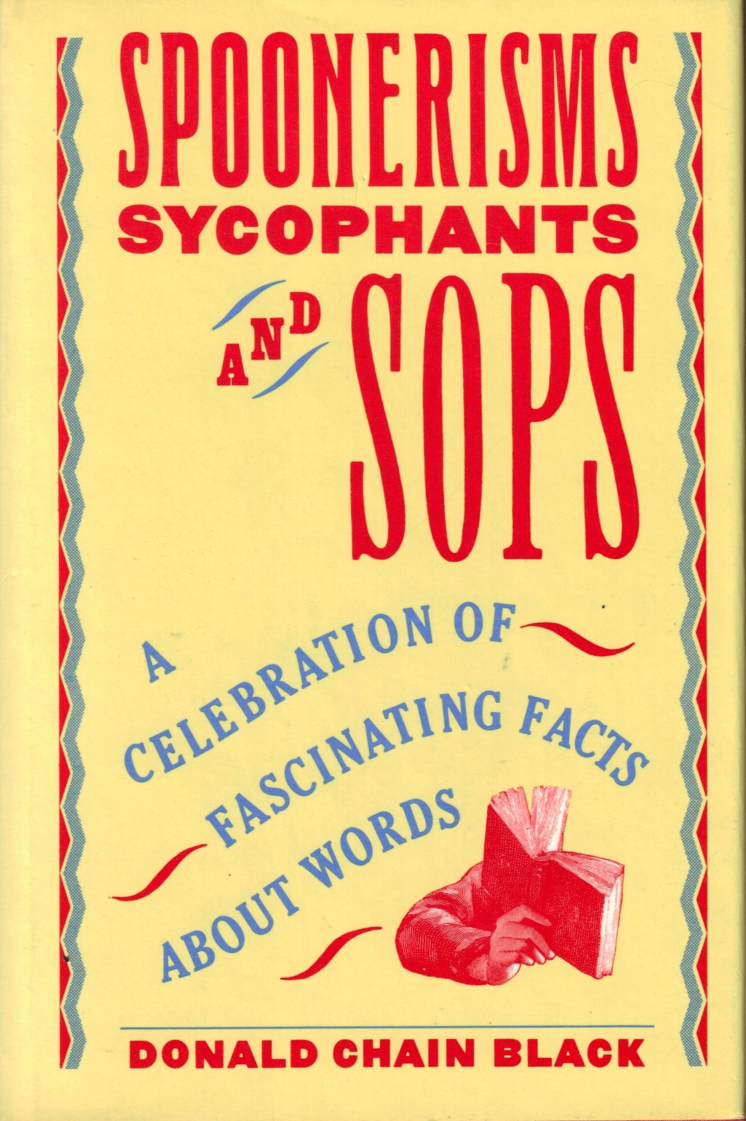 Spoonerisms, Sycophants, and Sops – Black, Donald Chain – Acceptable – See c…