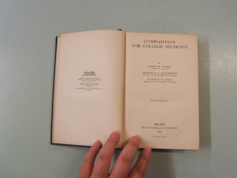 Composition for College Students The Macmillan Company Revised Ed 1926