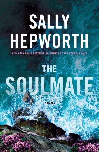 The Soulmate: A Novel – hardcover, 1250229707, Sally Hepworth