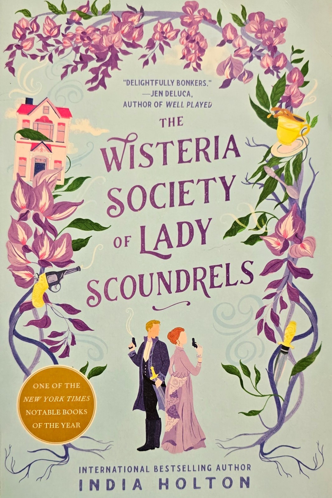 India Holton Wisteria Society of Lady Scoundrels (Dangerous Damsels) 2021 TPB