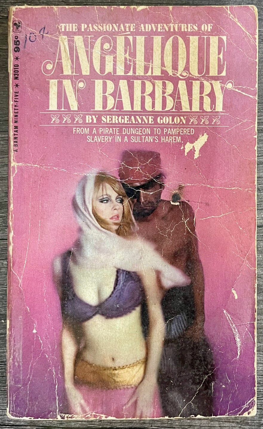 Angelique in Barbary by Sergeanne Golon 1966