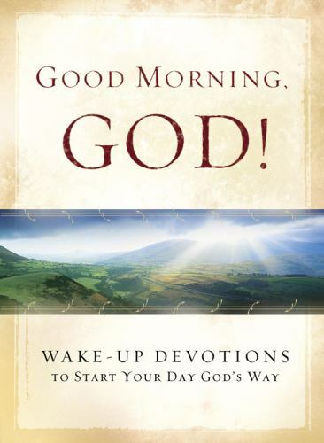 Good Morning, God! by David C. Cook Publishing Company Staff (2003, Trade Paperb