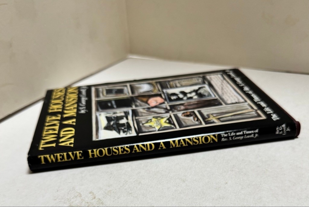TWELVE HOUSES AND A MANSION By S. George Lovell – Hardcover Dust Jacket SIGNED