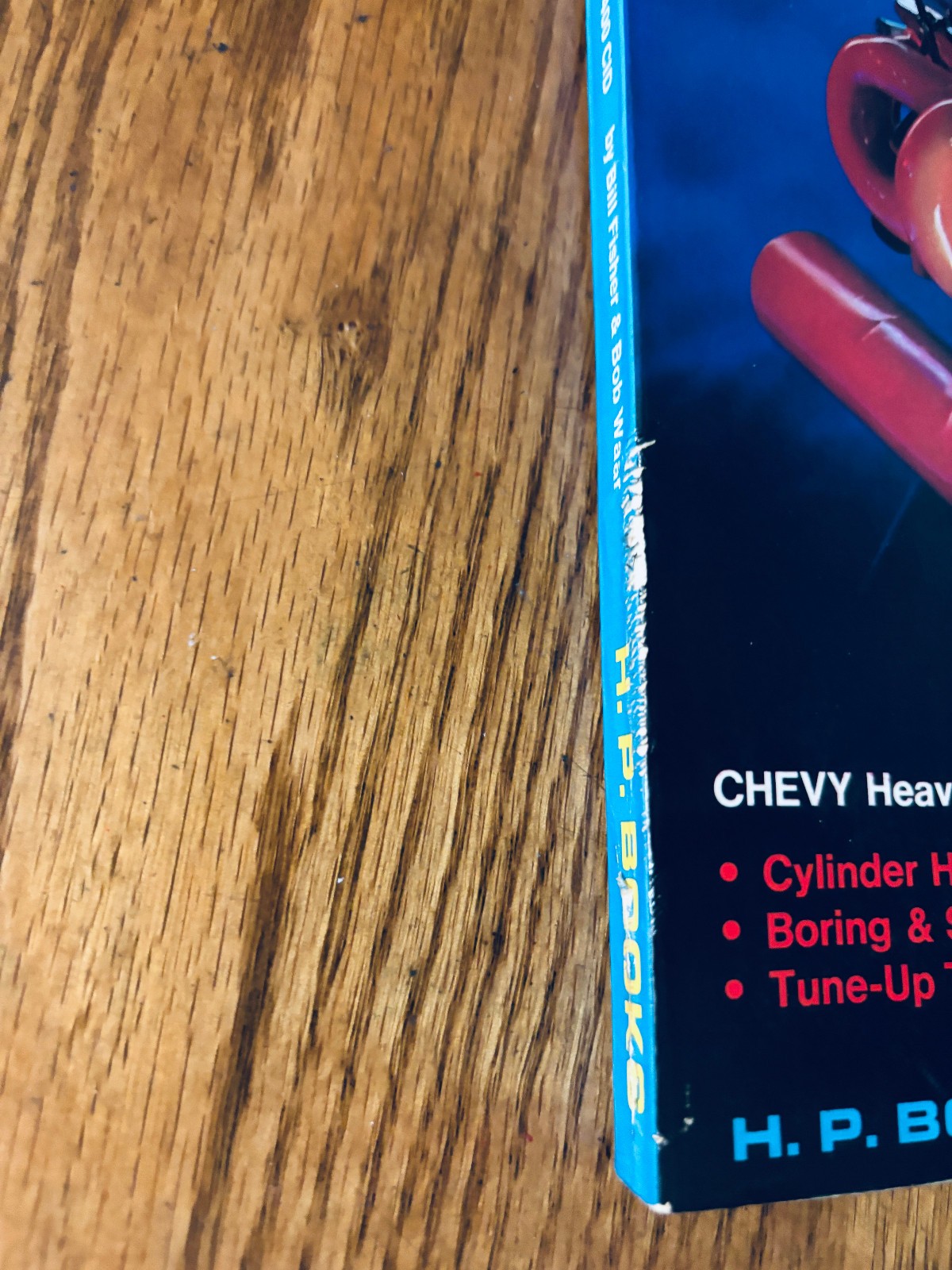 How to Hotrod Small-Block Chevys Bill Fisher & Bob Waar – H.P. Books – Some Wear