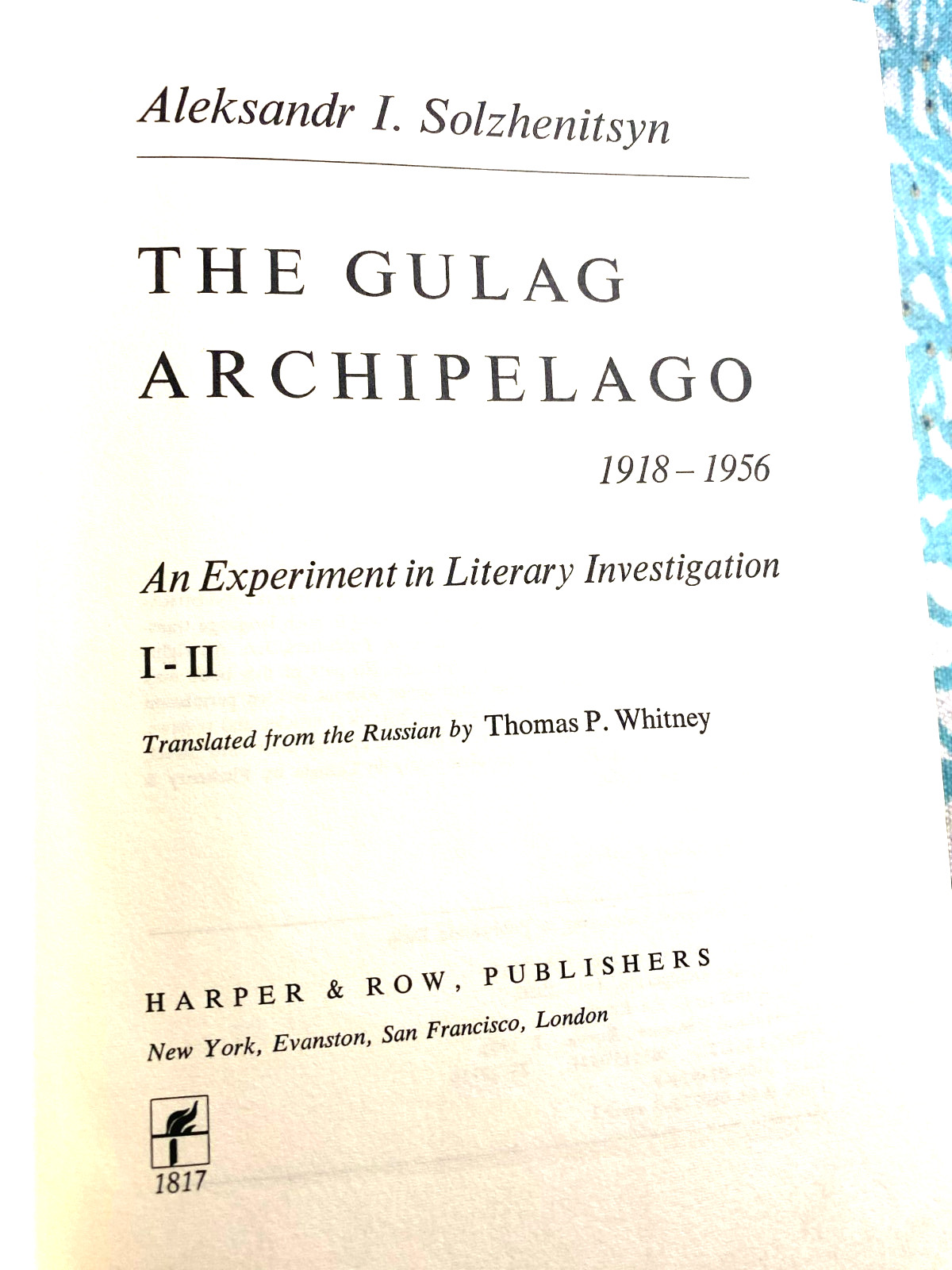 3 RARE! The Gulag Archipelago Volume 1 & 2 & 3 by Aleksandr Solzhenitsyn 1974 HC