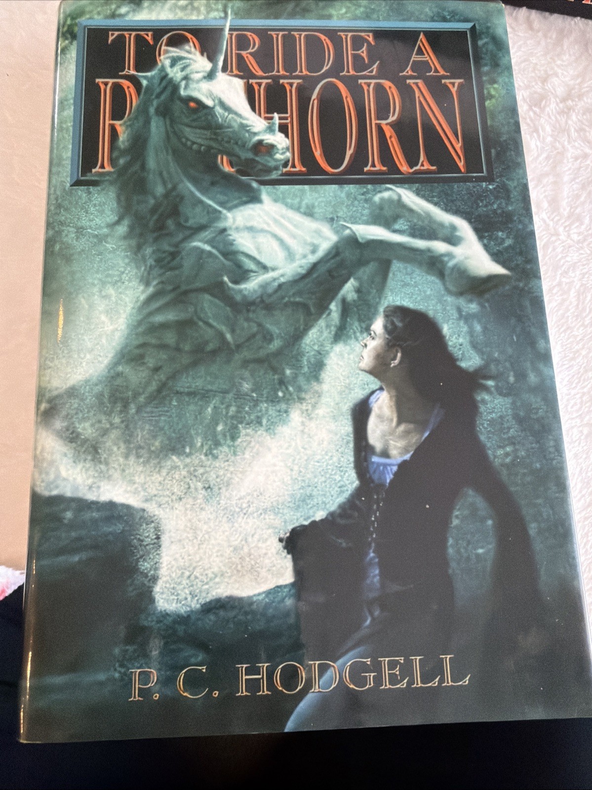 To Ride a Rathorn by P. C. Hodgell 2006, Hardcover