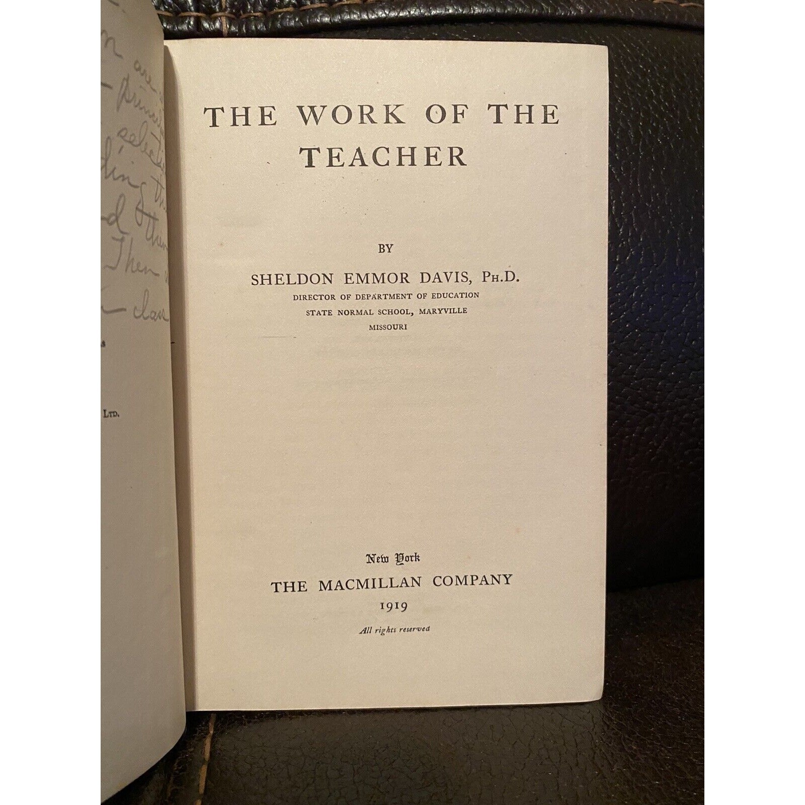 The Work of the Teacher Sheldon Emmor Davis, MacMillan Company 1919